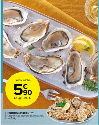Carrefour Market Huitres Creuses offre