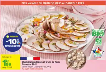 Carrefour Market Chmpignons blancs et bruns de Paris offre