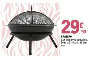 E.Leclerc Brico BRASÉRO offre