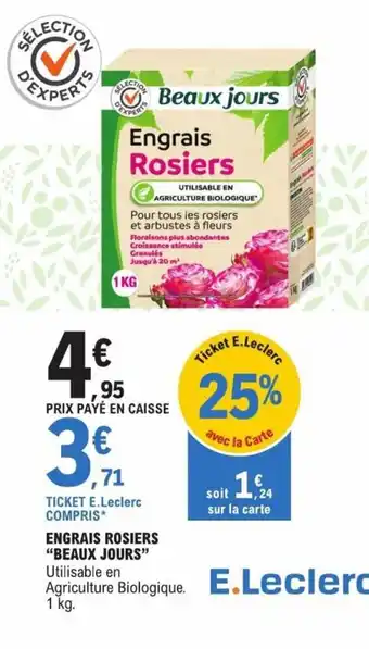 E.Leclerc Brico ENGRAIS ROSIERS "BEAUX JOURS" offre