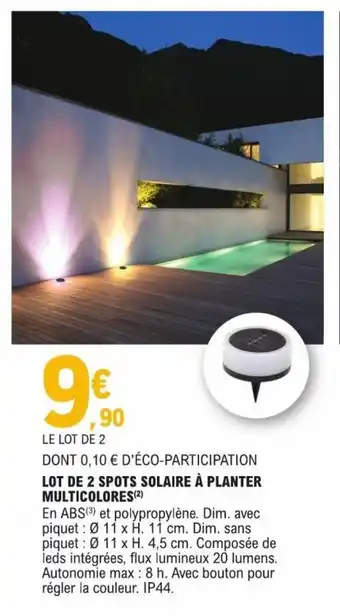 E.Leclerc Brico LOT DE 2 SPOTS SOLAIRE À PLANTER MULTICOLORES(²) offre