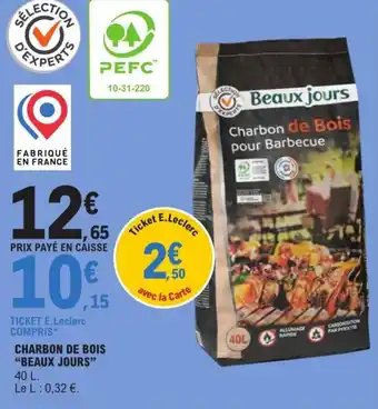 E.Leclerc Brico CHARBON DE BOIS "BEAUX JOURS" offre