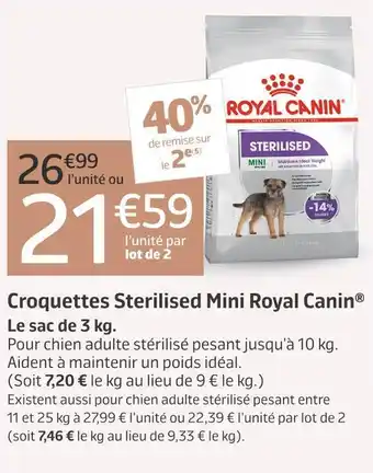 Jardiland Royal canin croquettes sterilised mini offre