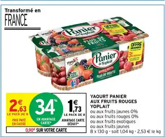 Intermarché Hyper YAOURT PANIER AUX FRUITS ROUGES YOPLAIT offre