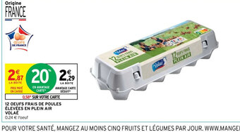 Intermarché Hyper 12 OEUFS FRAIS DE POULES ÉLEVÉES EN PLEIN AIR VOLAÉ offre