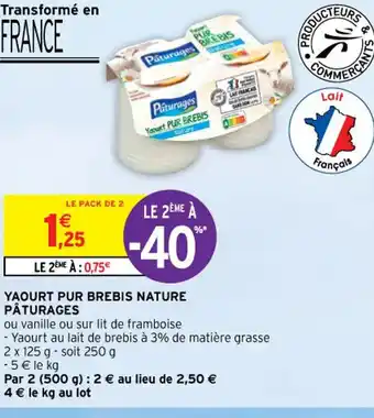 Intermarché Hyper YAOURT PUR BREBIS NATURE PÂTURAGES offre