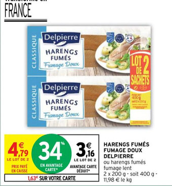 Intermarché Hyper HARENGS FUMÉS Fumage Doux Delpierre offre