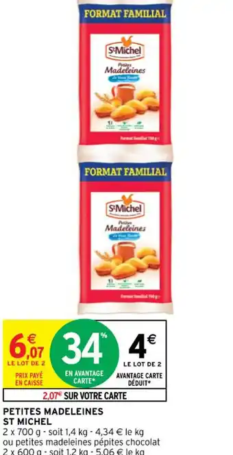 Intermarché Hyper PETITES MADELEINES ST MICHEL offre
