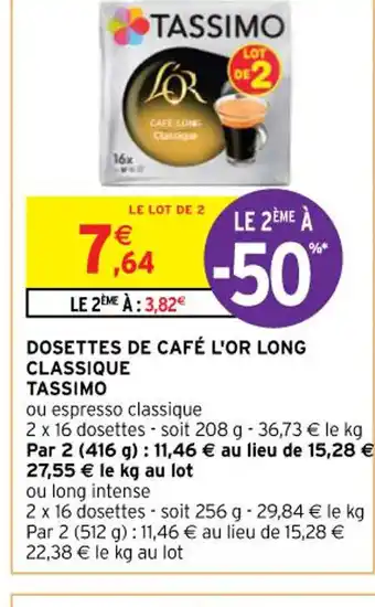 Intermarché Hyper TASSIMO DOSETTES DE CAFÉ L'OR LONG CLASSIQUE offre