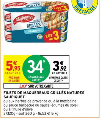 Intermarché Hyper FILETS DE MAQUEREAUX GRILLÉS NATURES SAUPIQUET offre