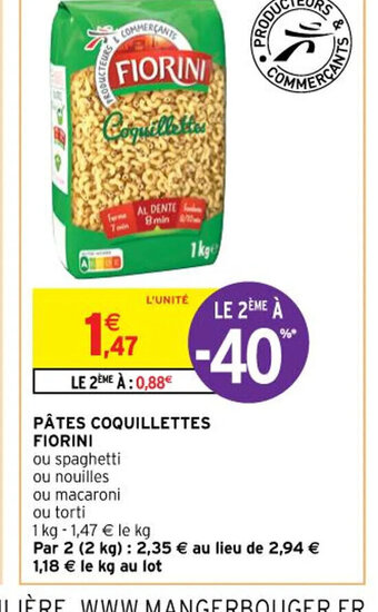 Intermarché Hyper PÂTES COQUILLETTES FIORINI offre