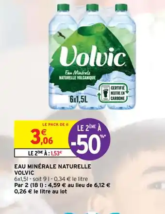 Intermarché Hyper EAU MINÉRALE NATURELLE VOLVIC offre