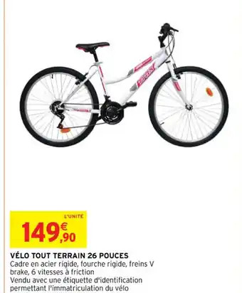 Intermarché Hyper VÉLO TOUT TERRAIN 26 POUCES offre