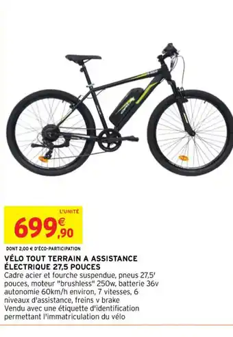 Intermarché Hyper VÉLO TOUT TERRAIN A ASSISTANCE ÉLECTRIQUE 27,5 POUCES offre