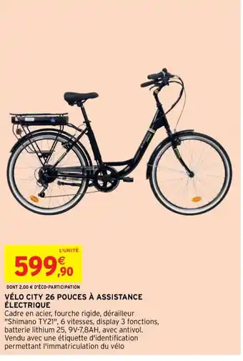 Intermarché Hyper VÉLO CITY 26 POUCES À ASSISTANCE ÉLECTRIQUE offre