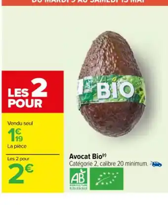 Carrefour Avocat Bior) Catégorie 2, calibre 20 minimum. offre