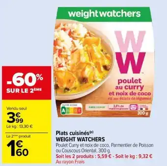 Carrefour Market Plats cuisinés (P) WEIGHT WATCHERS offre