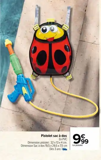 Carrefour Market Pistolet sac à dos En PVC offre