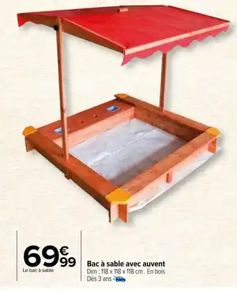 Carrefour Market Bac à sable avec auvent Dim : 118 x 118 x 118 cm. En bois Dès 3 ans offre