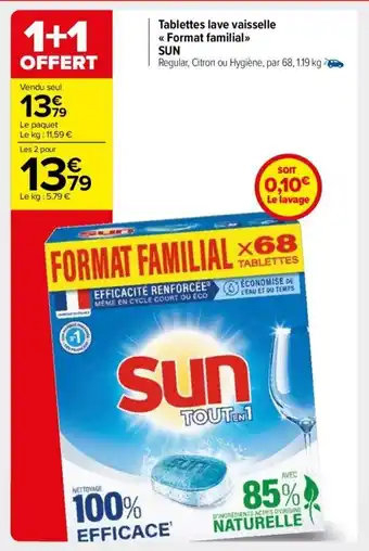 Carrefour Market Tablettes lave vaisselle << Format familial>> SUN offre