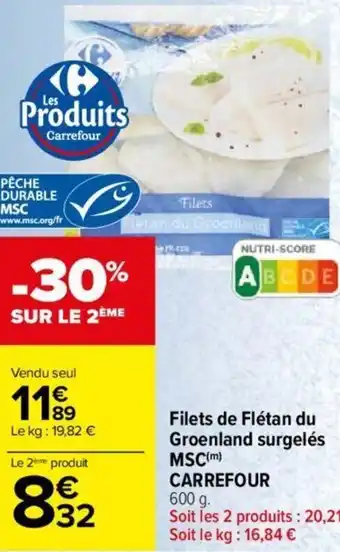 Carrefour Market Filets de Flétan du Groenland surgelés offre