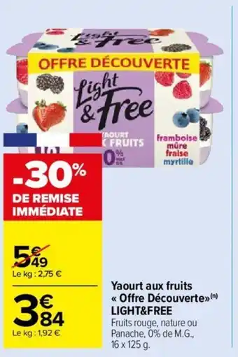 Carrefour Market Yaourt aux fruits << Offre Découverte»>(n) LIGHT&FREE offre