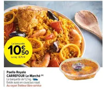 Carrefour Market Paella Royale CARREFOUR Le Marché (n) offre