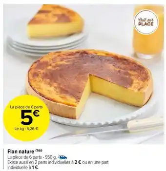 Carrefour Market Flan nature (1)(0) offre