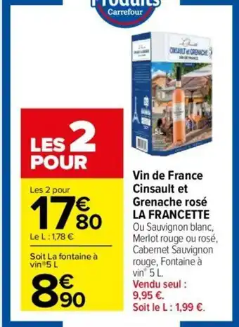 Carrefour Market Vin de France Cinsault et Grenache rosé LA FRANCETTE offre