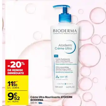 Carrefour maPara parapharmacie Crème Ultra-Nourrissante ATODERM BIODERMA offre