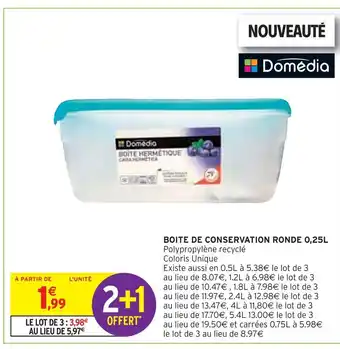 Intermarché Domédia boite de conservation ronde 0,25l offre