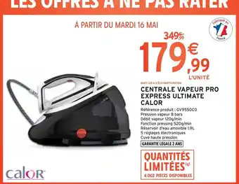 Intermarché Calor centrale vapeur pro express ultimate offre
