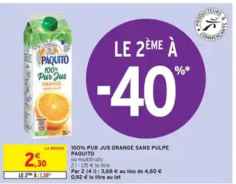 Intermarché Paquito 100% pur jus orange sans pulpe offre