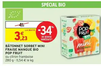 Intermarché Pop fruit bâtonnet sorbet mini fraise mangue bio offre