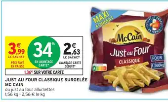 Intermarché Mc cain just au four classique surgelée offre