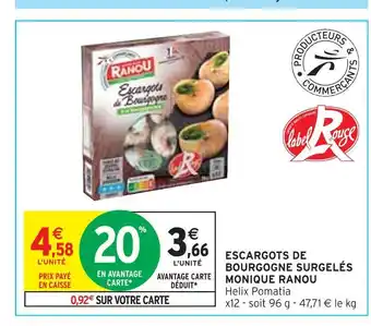 Intermarché Monique ranou escargots de bourgogne surgelés offre