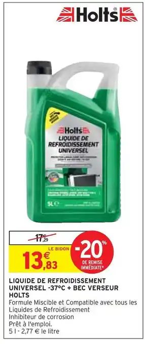 Intermarché Holts liquide de refroidissement universel -37°c + bec verseur offre