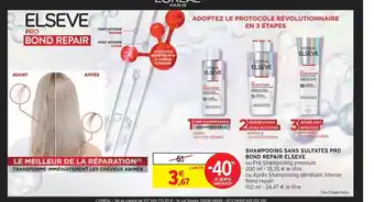 Intermarché Elseve shampooing sans sulfates pro bond repair offre