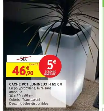 Intermarché Cache pot lumineux h 65 cm offre