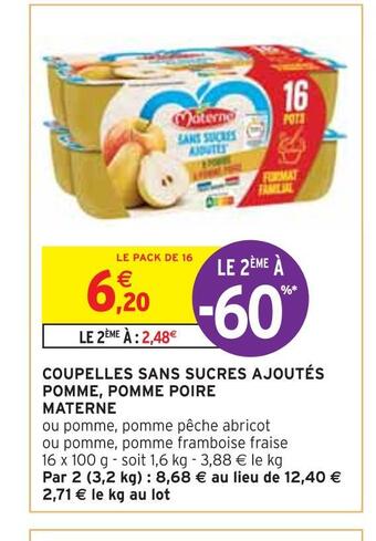 Intermarché Materne coupelles sans sucres ajoutés pomme, pomme poire offre