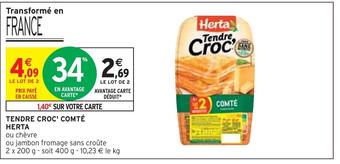 Intermarché Herta tendre croc' comté offre