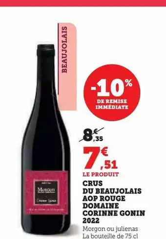 Super U Crus du beaujolais aop rouge domaine corinne gonin 2022 offre