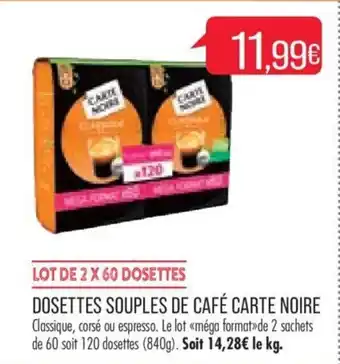 Match DOSETTES SOUPLES DE CAFÉ CARTE NOIRE offre