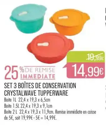 Match SET 3 BOÎTES DE CONSERVATION CRYSTALWAVE TUPPERWARE offre