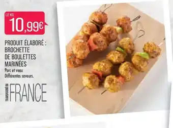 Match PRODUIT ÉLABORÉ: BROCHETTE DE BOULETTES MARINÉES offre