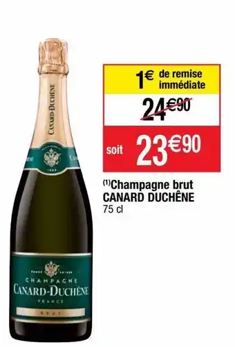 Cora x Carrefour Champagne brut canard-duchene offre