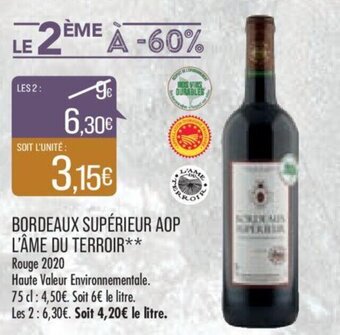 Match BORDEAUX SUPÉRIEUR AOP L'ÂME DU TERROIR** offre