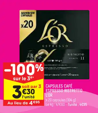 Leader Price Capsules caféespresso ristretto l'or offre