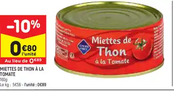 Leader Price Miettes de thon à la tomate offre