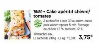 Thiriet Cake apéritif chèvre/tomates offre